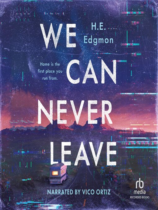Title details for We Can Never Leave by H.E. Edgmon - Wait list